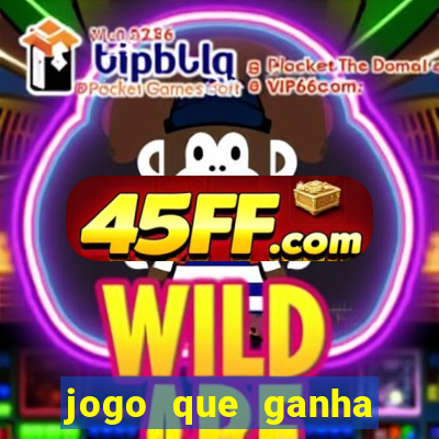 jogo que ganha dinheiro sem pagar nada